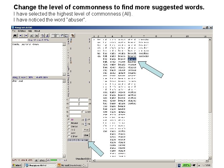 Change the level of commonness to find more suggested words. I have selected the