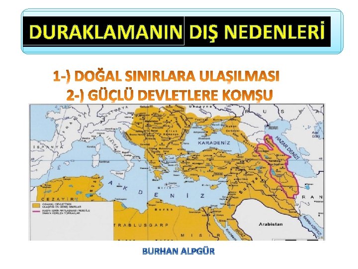DURAKLAMANIN DIŞ NEDENLERİ 