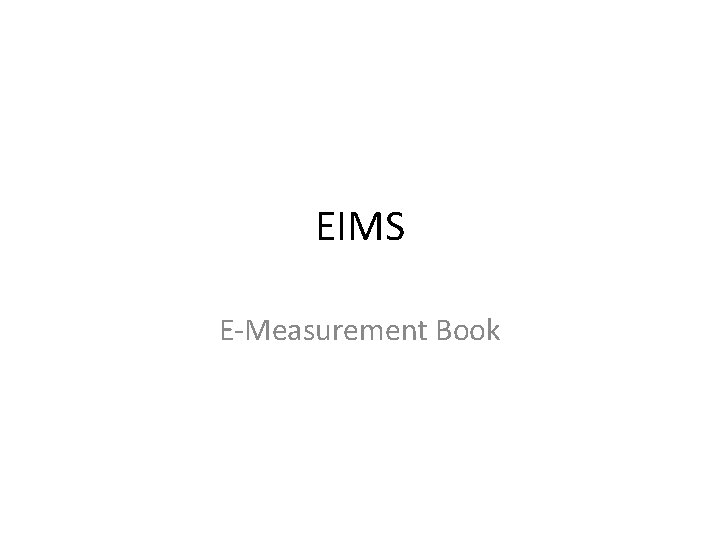 EIMS E-Measurement Book 