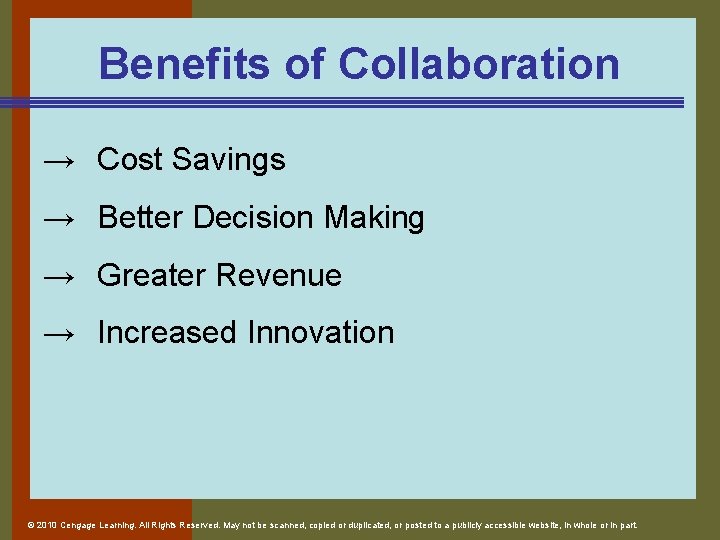 Benefits of Collaboration → Cost Savings → Better Decision Making → Greater Revenue → Benefits of Collaboration → Cost Savings → Better Decision Making → Greater Revenue →