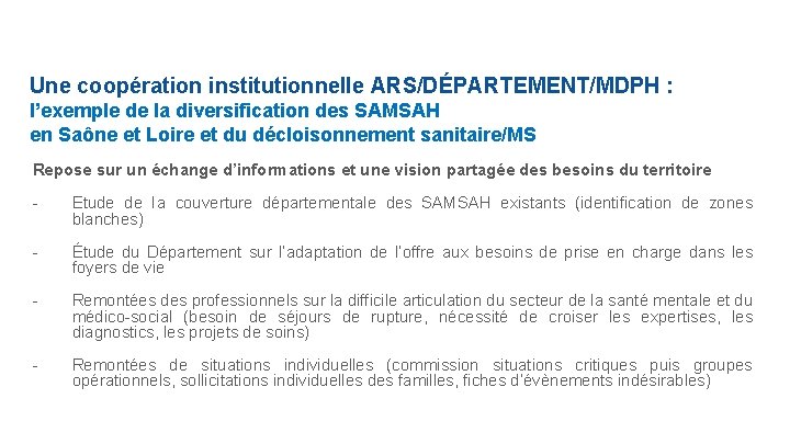 Une coopération institutionnelle ARS/DÉPARTEMENT/MDPH : l’exemple de la diversification des SAMSAH en Saône et