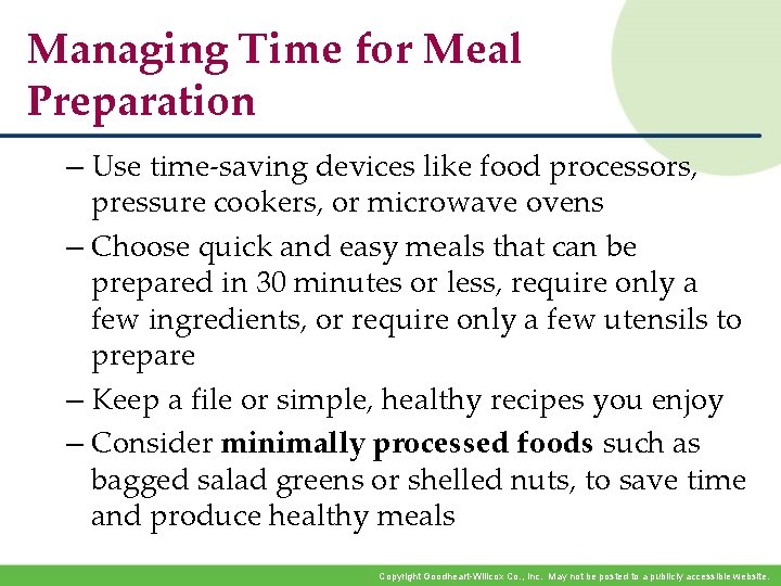 Managing Time for Meal Preparation – Use time-saving devices like food processors, pressure cookers,