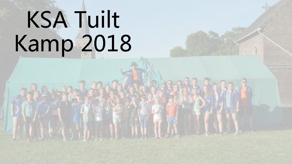 KSA Tuilt Kamp 2018 
