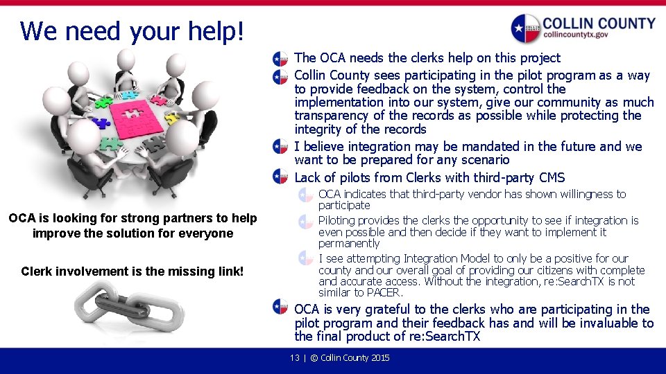 We need your help! • The OCA needs the clerks help on this project