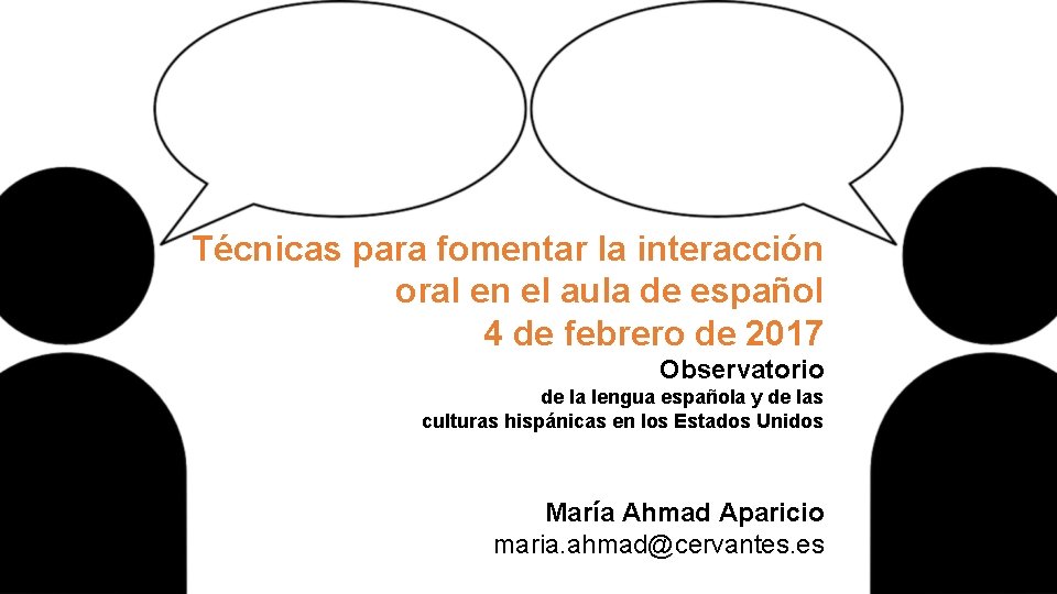 Técnicas para fomentar la interacción oral en el aula de español 4 de febrero