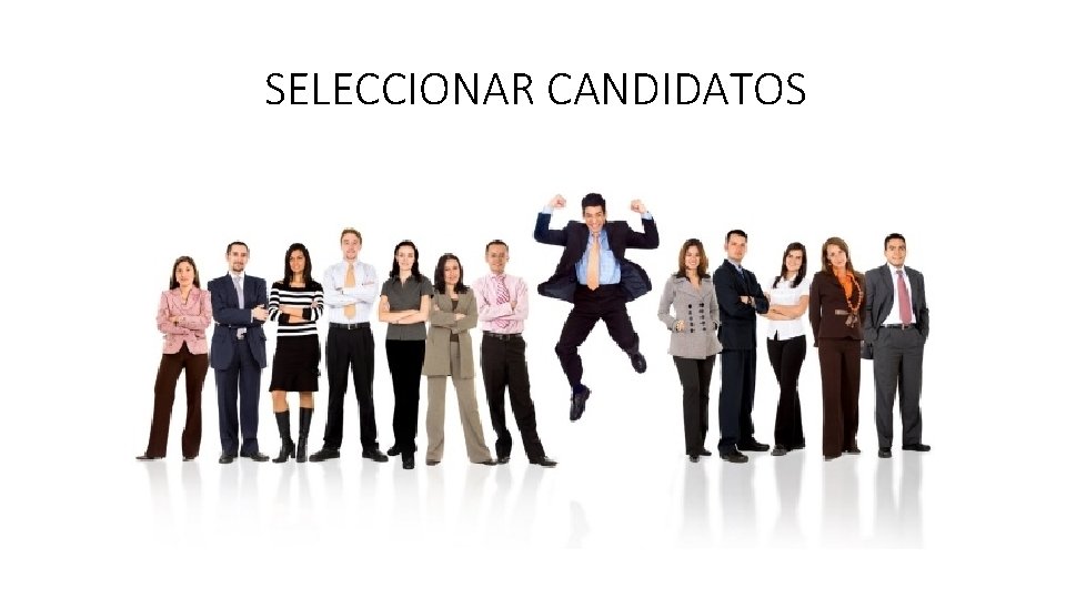 SELECCIONAR CANDIDATOS 