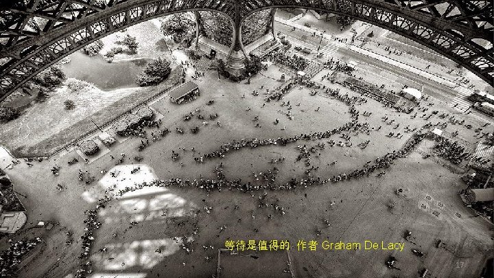 等待是值得的 作者 Graham De Lacy 17 