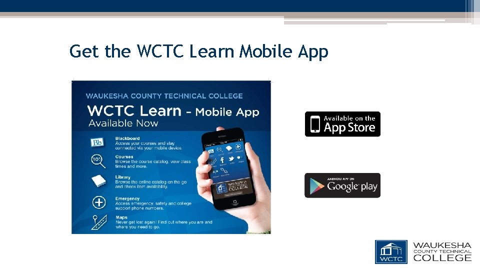 Get the WCTC Learn Mobile App 