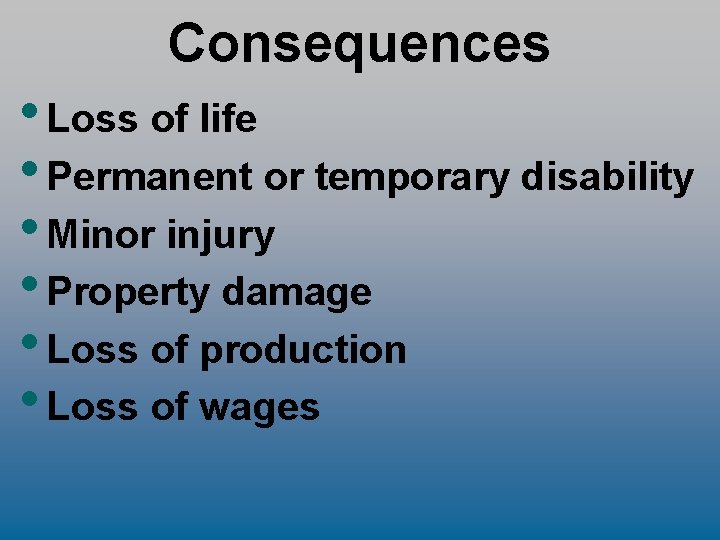 Life Injury Accident Prevention Principles Introduction Accidents result from ...