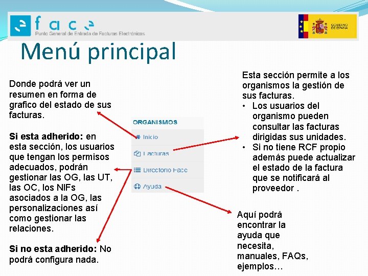 Menú principal Donde podrá ver un resumen en forma de grafico del estado de