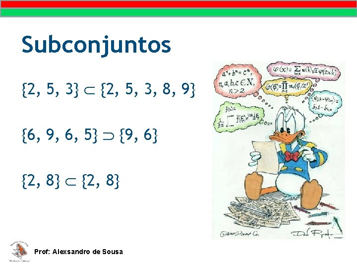 Subconjuntos {2, 5, 3} {2, 5, 3, 8, 9} {6, 9, 6, 5} {9, Subconjuntos {2, 5, 3} {2, 5, 3, 8, 9} {6, 9, 6, 5} {9,
