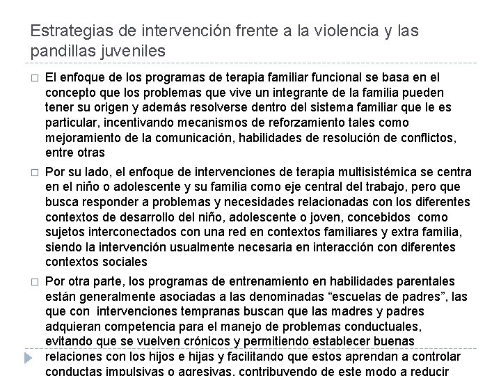 Estrategias de intervención frente a la violencia y las pandillas juveniles � El enfoque