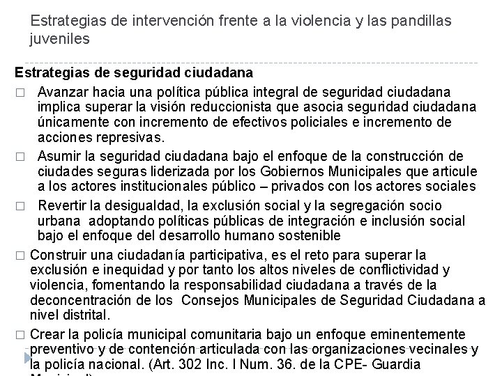 Estrategias de intervención frente a la violencia y las pandillas juveniles Estrategias de seguridad