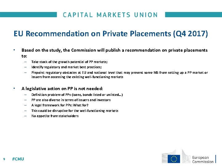 EU Recommendation on Private Placements (Q 4 2017) • Based on the study, the