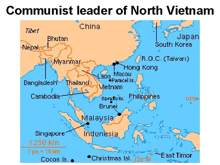 Communist leader of North Vietnam Communist leader of North Vietnam