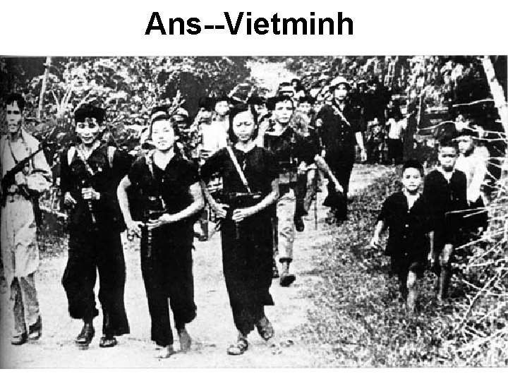 Ans--Vietminh Ans--Vietminh