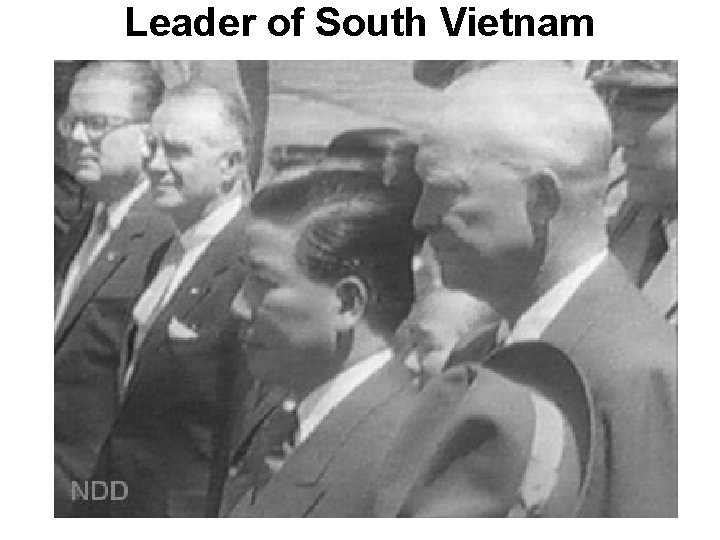 Leader of South Vietnam Leader of South Vietnam