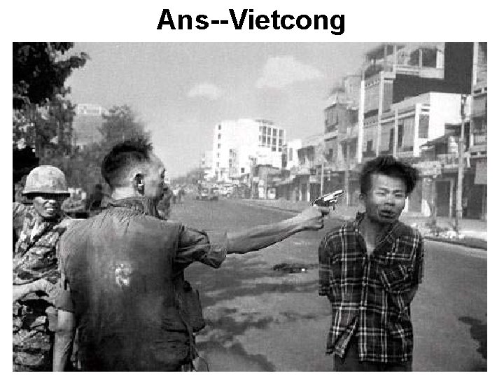 Ans--Vietcong Ans--Vietcong