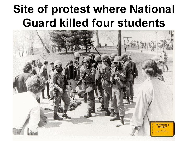 Site of protest where National Guard killed four students Site of protest where National Guard killed four students