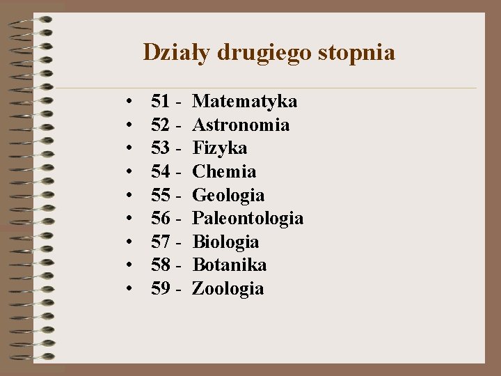 Działy drugiego stopnia • • • 51 - Matematyka 52 - Astronomia 53 -