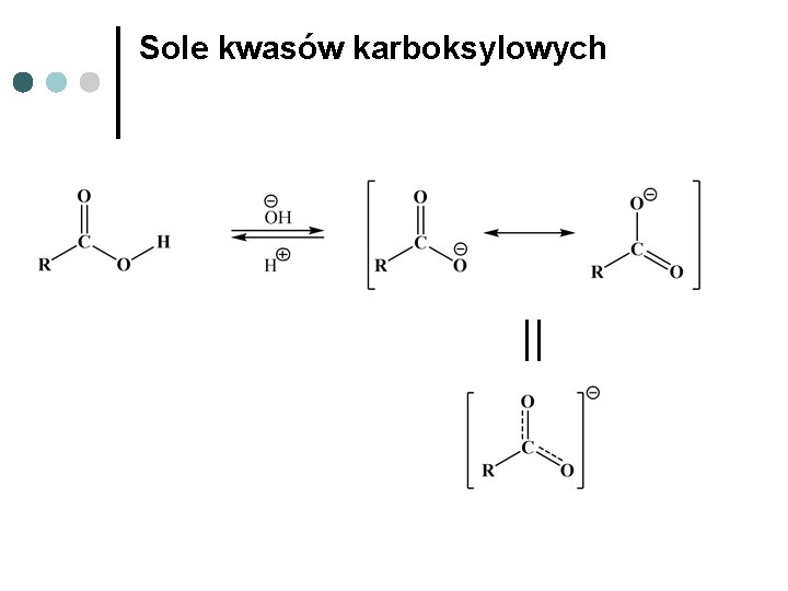 Sole kwasów karboksylowych 