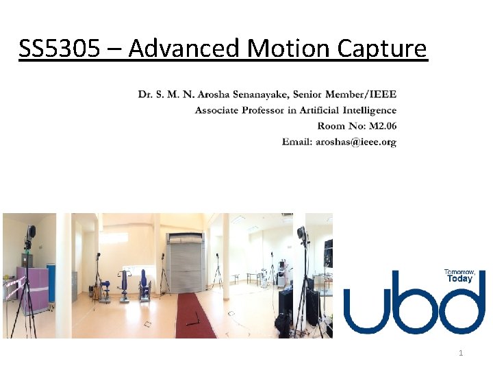 SS 5305 – Advanced Motion Capture 1 