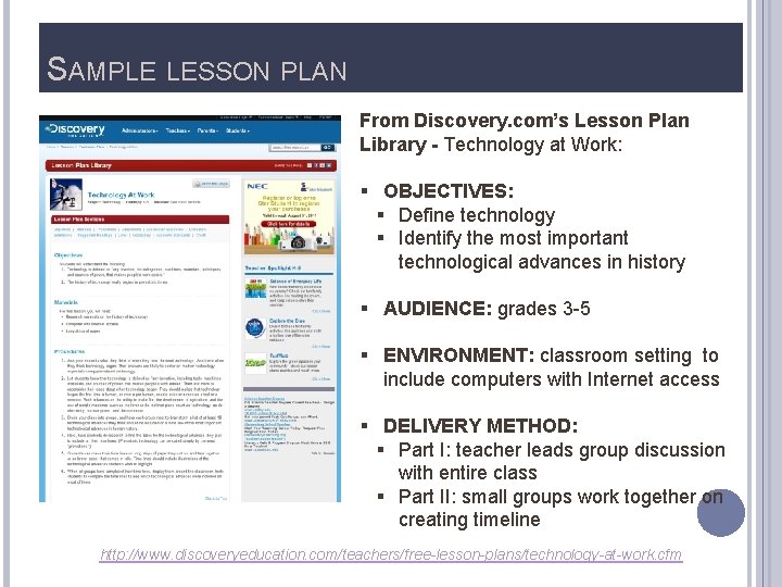SAMPLE LESSON PLAN From Discovery. com’s Lesson Plan Library - Technology at Work: §