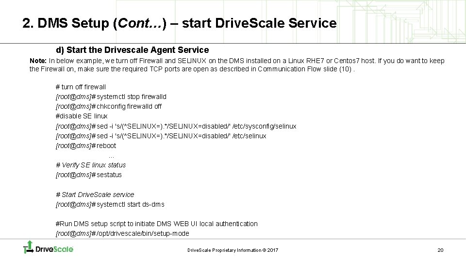 2. DMS Setup (Cont…) – start Drive. Scale Service d) Start the Drivescale Agent