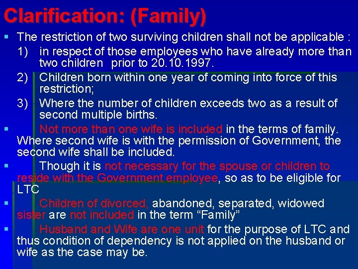 Clarification: (Family) § The restriction of two surviving children shall not be applicable :