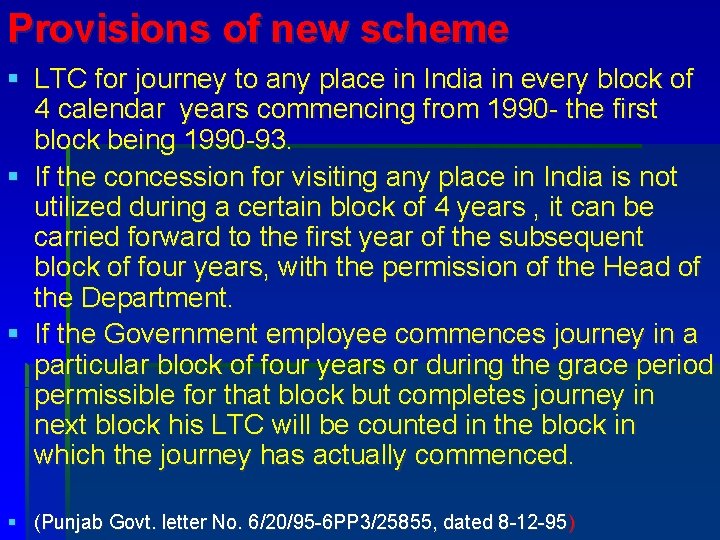 Provisions of new scheme § LTC for journey to any place in India in