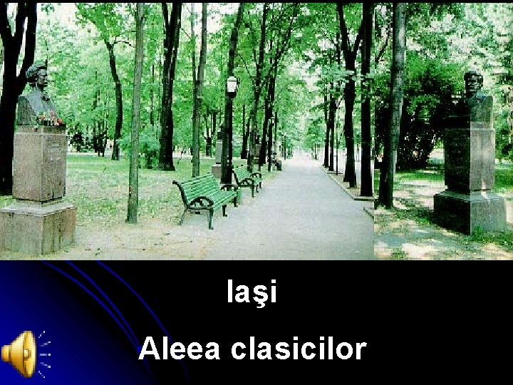 Iaşi Aleea clasicilor 