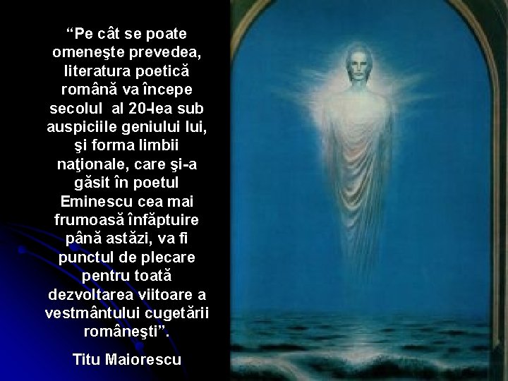 “Pe cât se poate omeneşte prevedea, literatura poetică română va începe secolul al 20