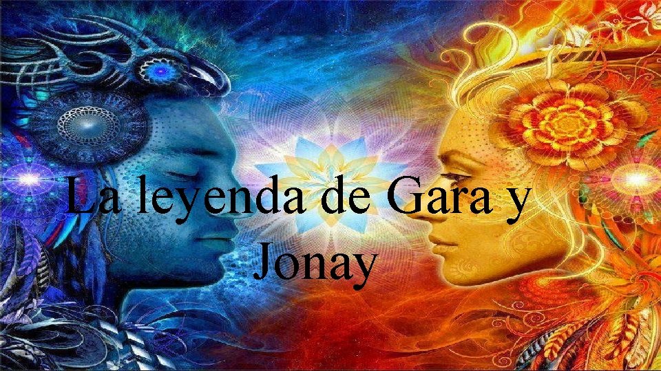 La leyenda de Gara y Jonay 