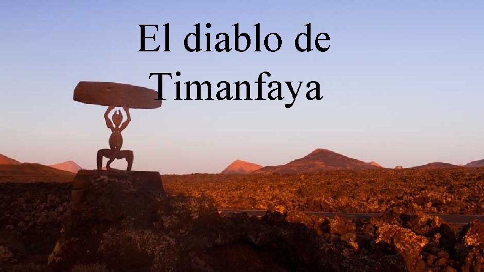 El diablo de Timanfaya 