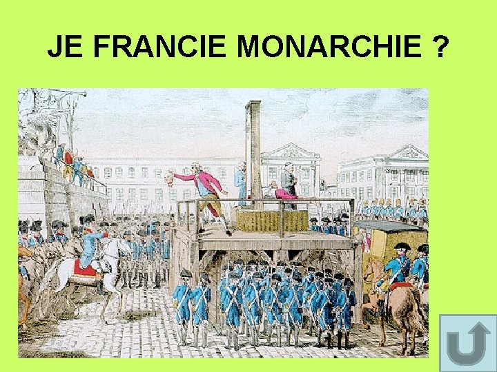 JE FRANCIE MONARCHIE ? JE FRANCIE MONARCHIE ?
