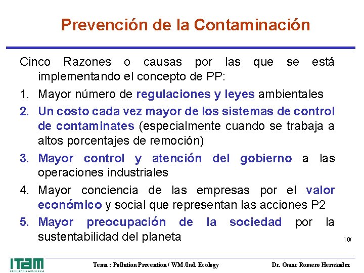 Prevención de la Contaminación Cinco Razones o causas por las que se está implementando