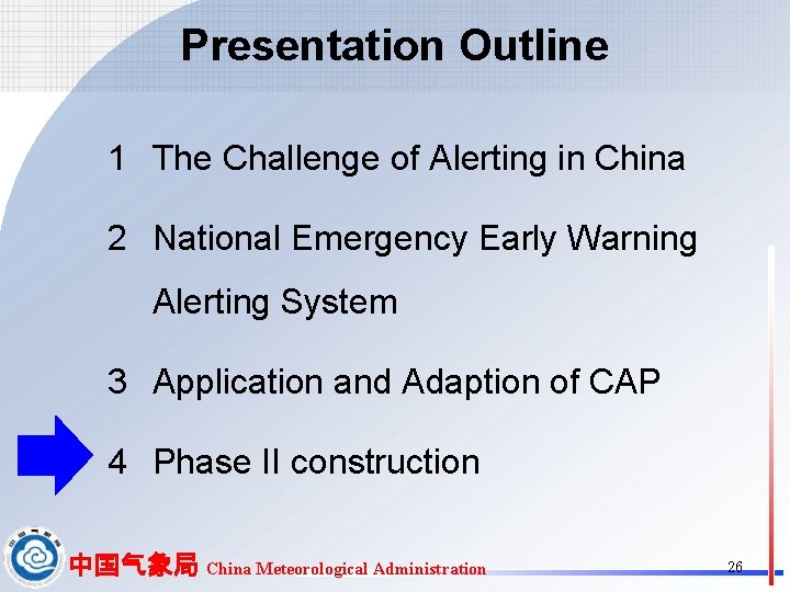 Presentation Outline 1 The Challenge of Alerting in China 2 National Emergency Early Warning