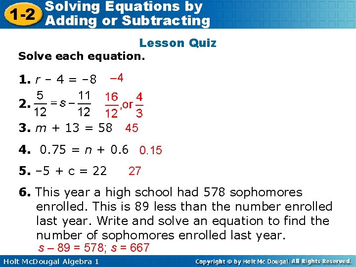 Solving Equations by 1 -2 Adding or Subtracting Lesson Quiz Solve each equation. 1.