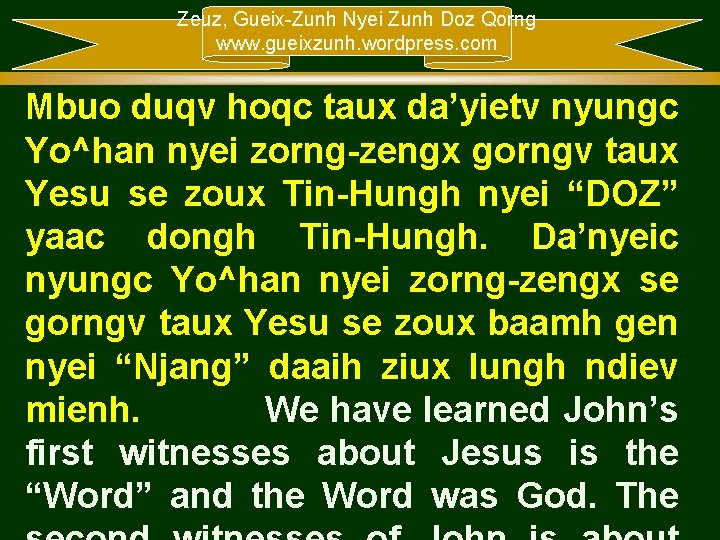 Zeuz, Gueix-Zunh Nyei Zunh Doz Qorng www. gueixzunh. wordpress. com Mbuo duqv hoqc taux