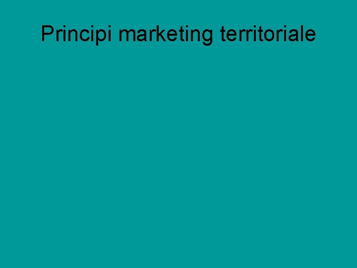 Principi marketing territoriale 