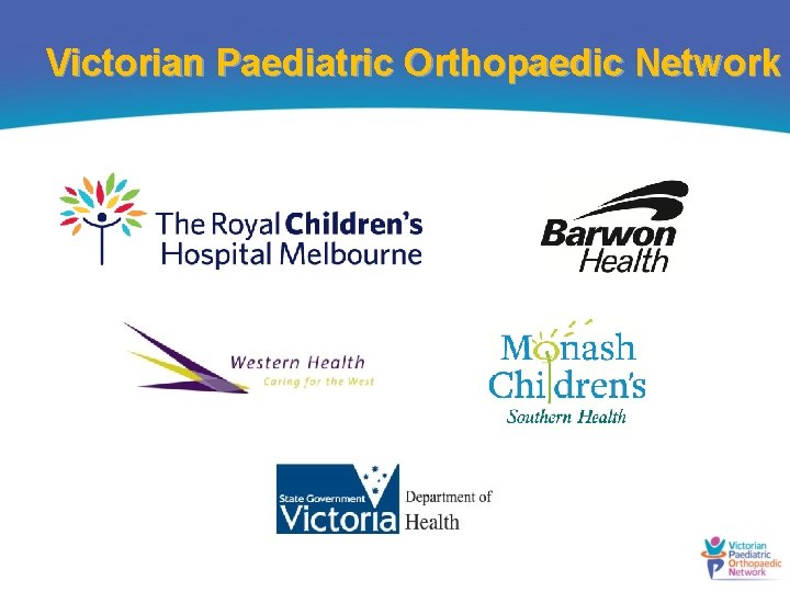 Victorian Paediatric Orthopaedic Network 