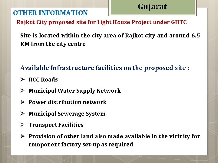 OTHER INFORMATION Gujarat Rajkot City proposed site for Light House Project under GHTC Site