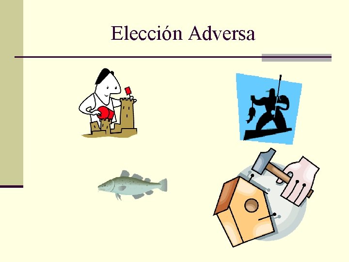 Elección Adversa 