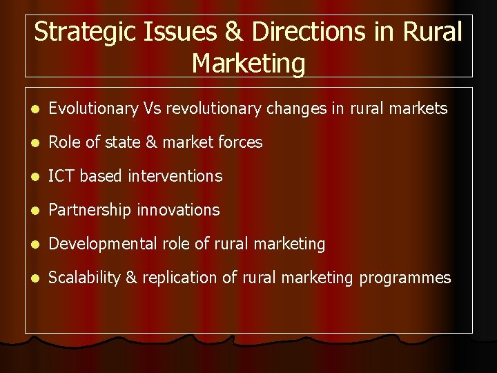Strategic Issues & Directions in Rural Marketing l Evolutionary Vs revolutionary changes in rural