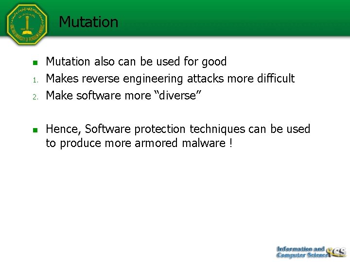 Mutation n 1. 2. n Mutation also can be used for good Makes reverse Mutation n 1. 2. n Mutation also can be used for good Makes reverse