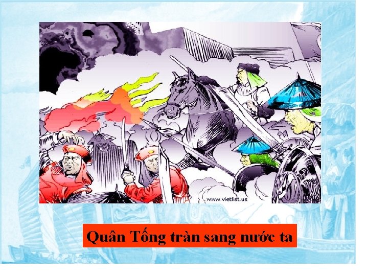 Quân Tống tràn sang nước ta 