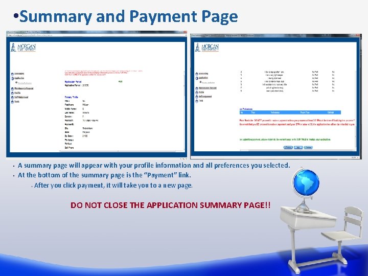  • Summary and Payment Page • • A summary page will appear with