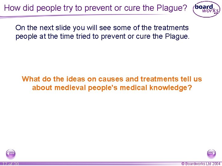 How did people try to prevent or cure the Plague? On the next slide