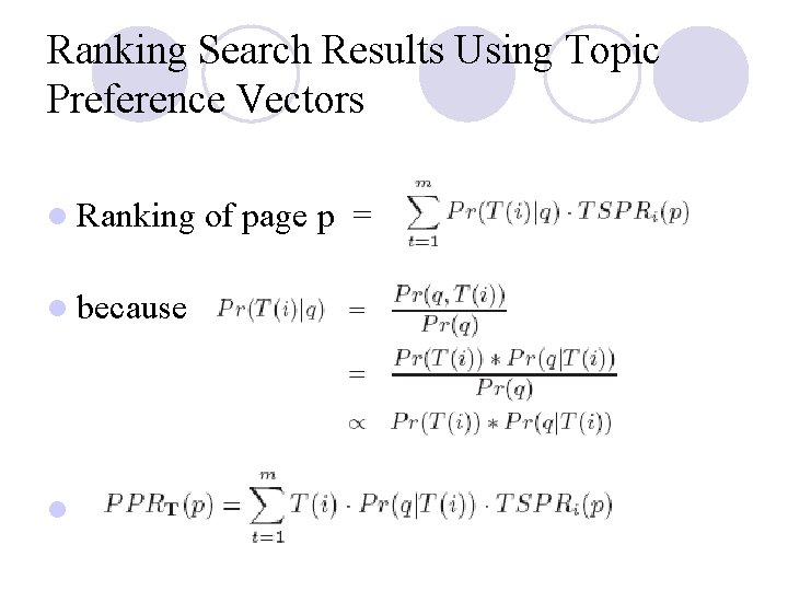 Ranking Search Results Using Topic Preference Vectors l Ranking l because l of page