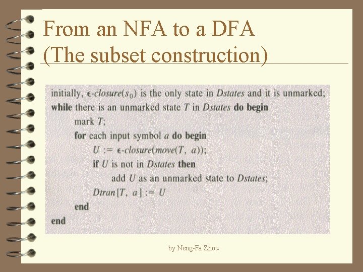 From an NFA to a DFA (The subset construction) by Neng-Fa Zhou 